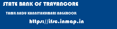 STATE BANK OF TRAVANCORE  TAMIL NADU KANNIYAKUMARI NAGERCOIL   ifsc code